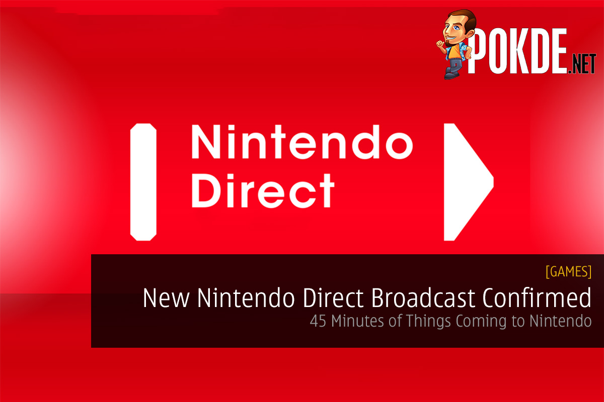 New Nintendo Direct Broadcast Confirmed; 45 Minutes of Things Coming to Nintendo - 25